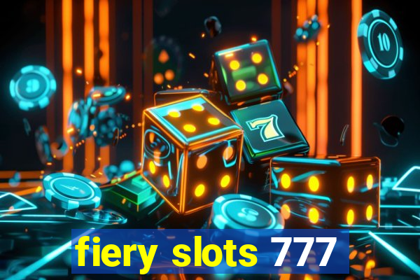 fiery slots 777