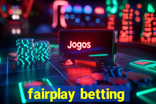 fairplay betting