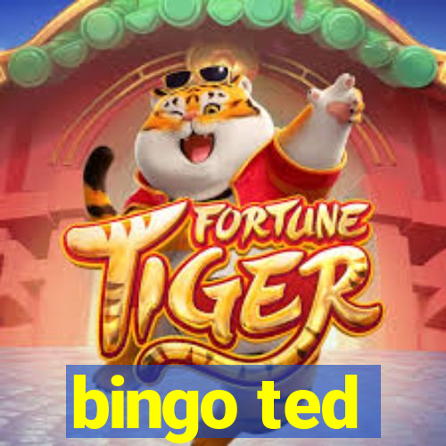 bingo ted