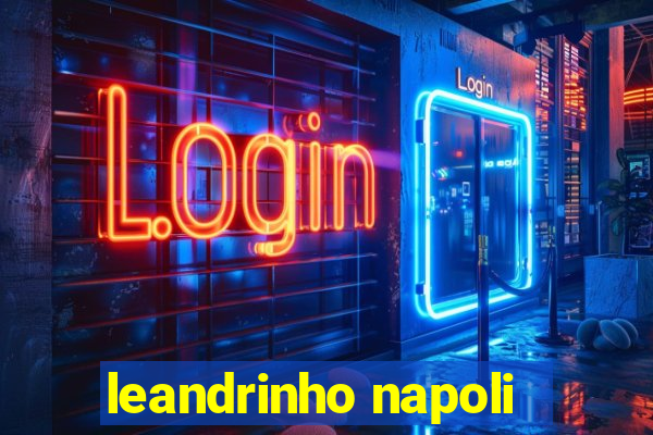 leandrinho napoli