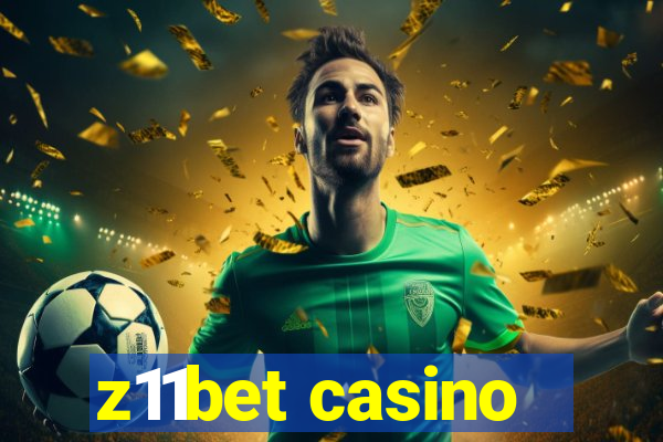 z11bet casino