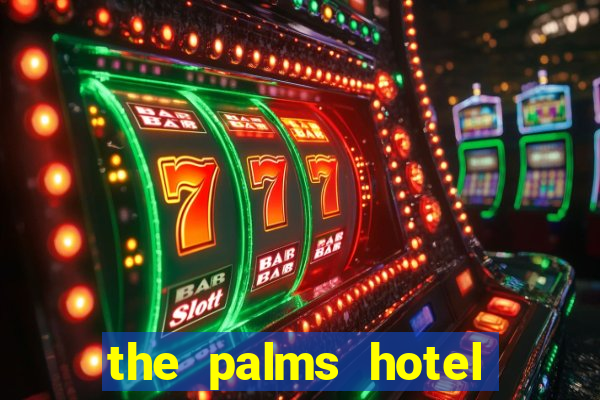 the palms hotel and casino las vegas