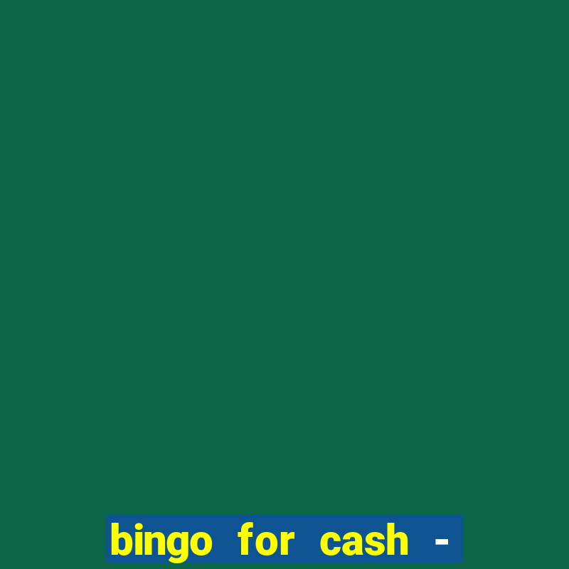 bingo for cash - real money