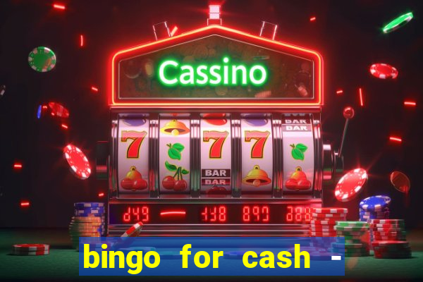 bingo for cash - real money