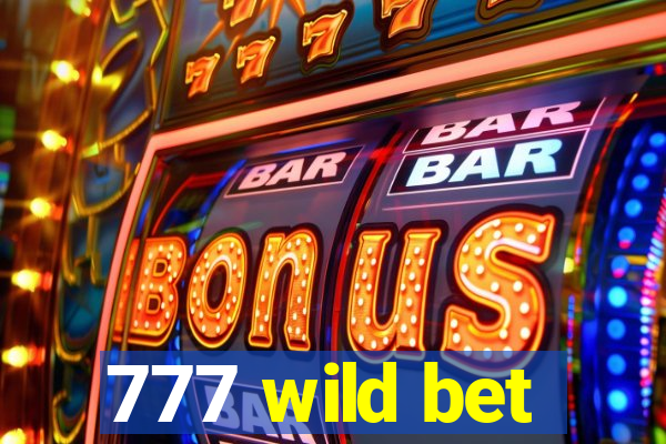 777 wild bet