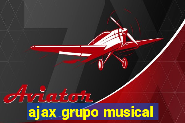 ajax grupo musical