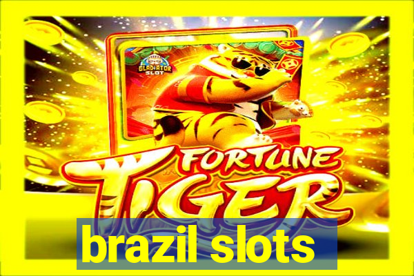 brazil slots