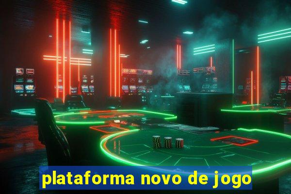 plataforma novo de jogo