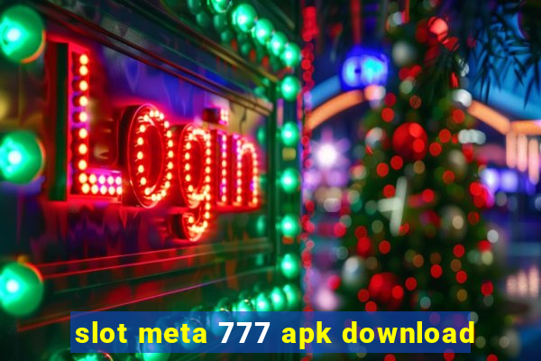 slot meta 777 apk download