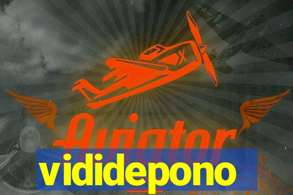 vididepono