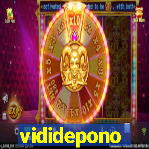 vididepono