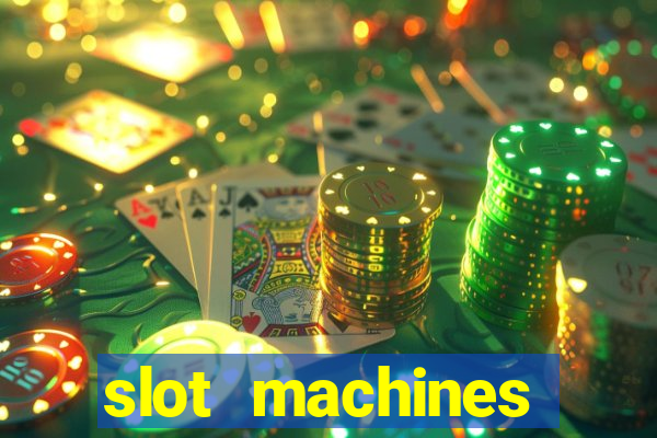 slot machines online for money