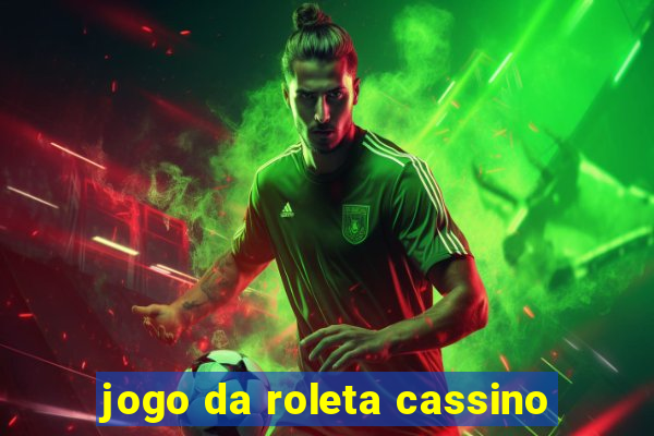 jogo da roleta cassino