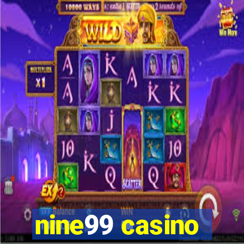 nine99 casino