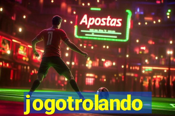 jogotrolando