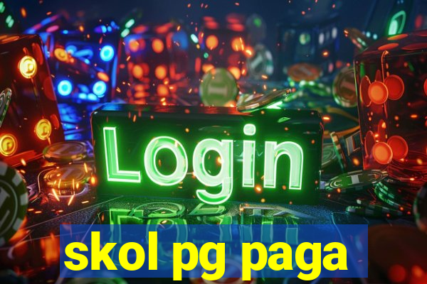 skol pg paga