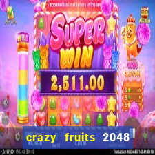 crazy fruits 2048 acesso antecipado