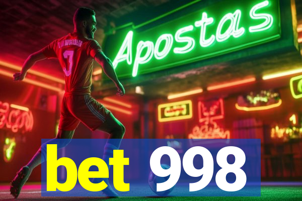 bet 998