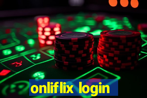 onliflix login