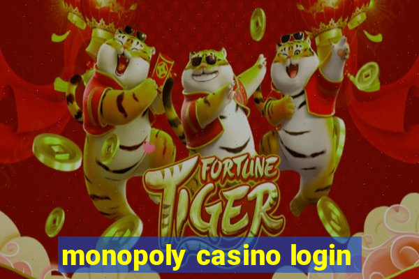 monopoly casino login