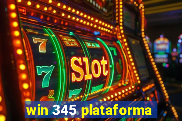 win 345 plataforma