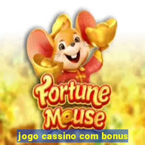 jogo cassino com bonus