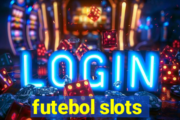 futebol slots