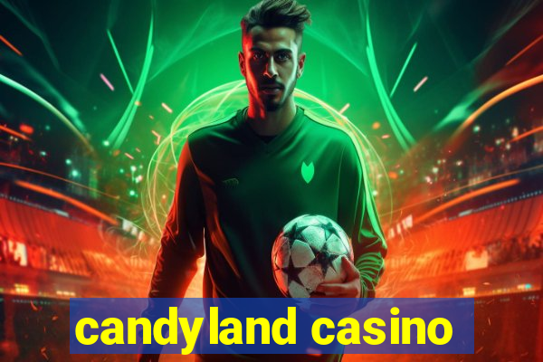 candyland casino