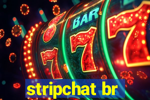 stripchat br