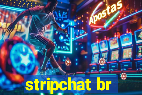 stripchat br