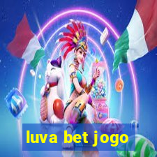 luva bet jogo