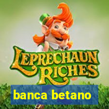 banca betano