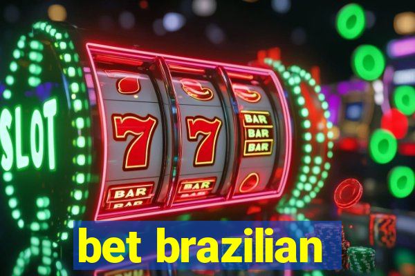 bet brazilian