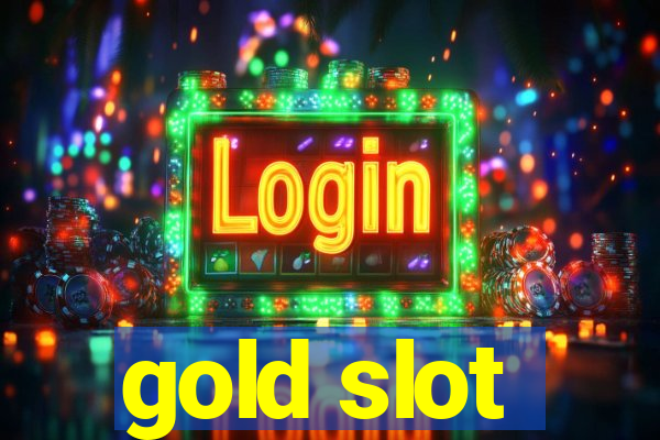 gold slot