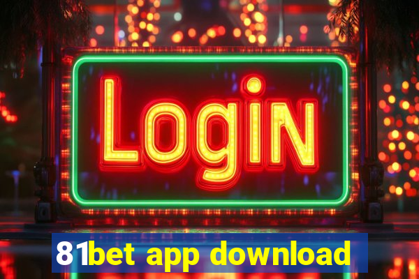 81bet app download