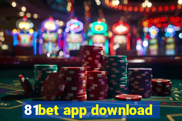 81bet app download