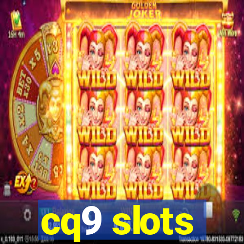 cq9 slots