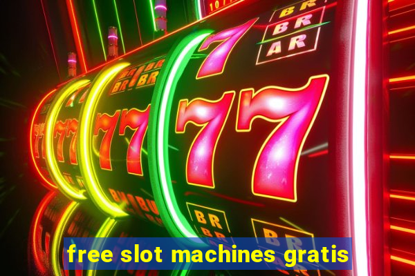 free slot machines gratis