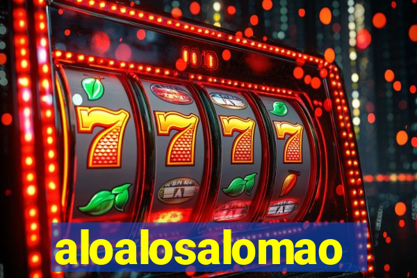 aloalosalomao