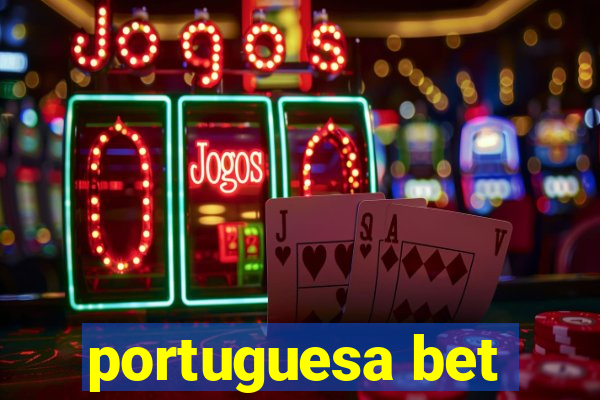 portuguesa bet