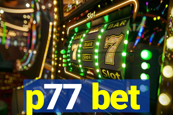 p77 bet