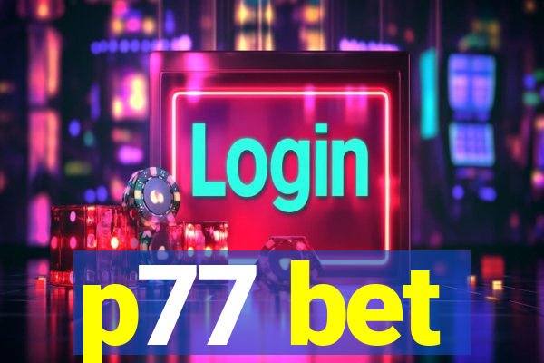 p77 bet