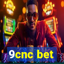 9cnc bet