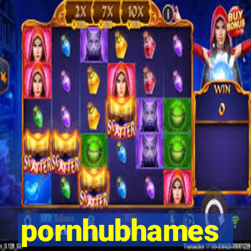 pornhubhames