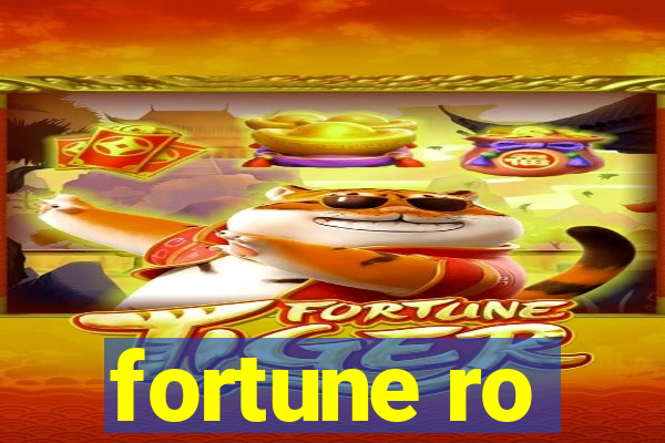 fortune ro