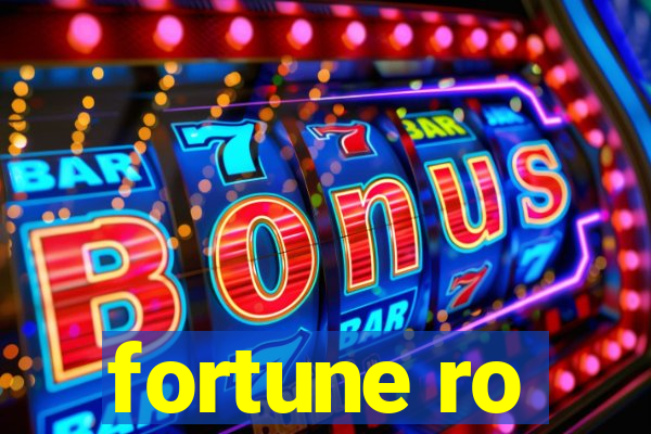 fortune ro