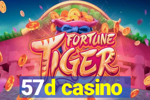 57d casino