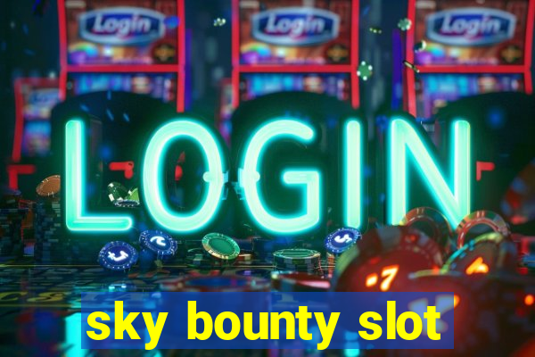 sky bounty slot