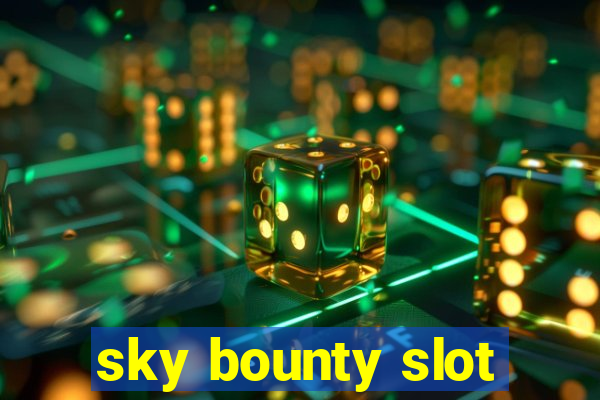 sky bounty slot