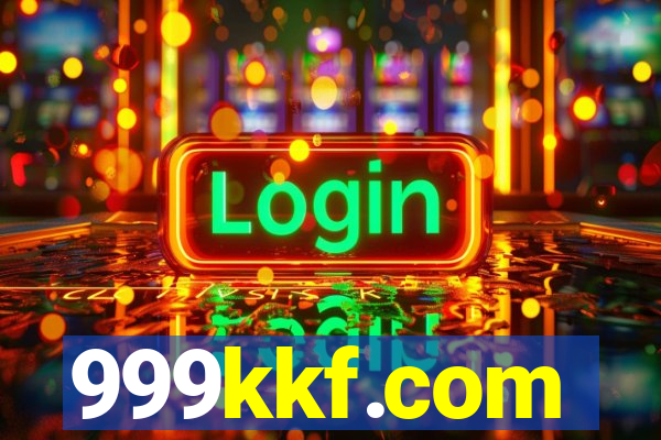 999kkf.com